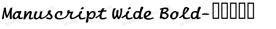 Manuscript Wide Bold字体转换